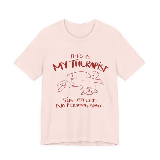 My Dog Therapist Tee