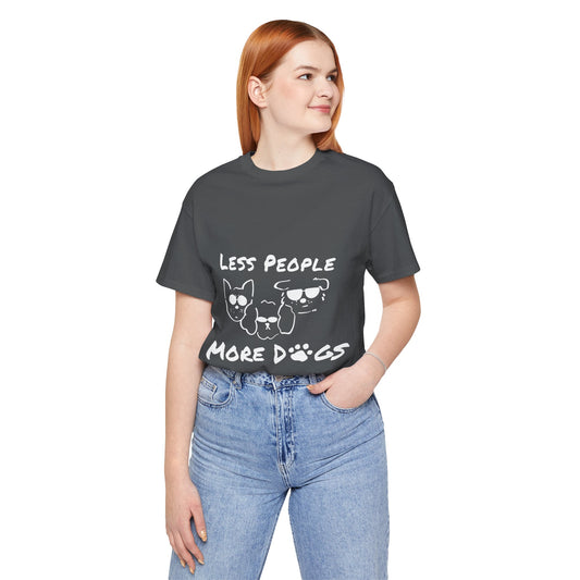 Less People More Dogs Tee